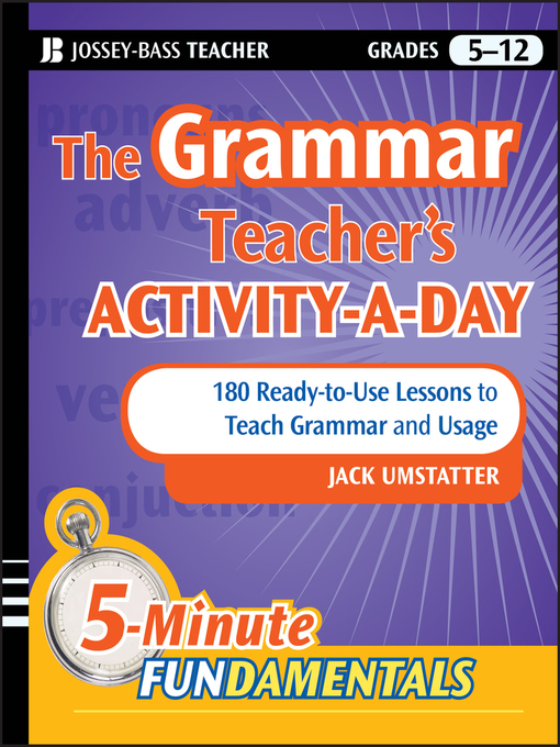 Title details for The Grammar Teacher's Activity-a-Day by Jack Umstatter - Available